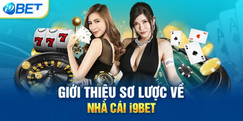 Giới thiệu I9BET thông tin sơ lược