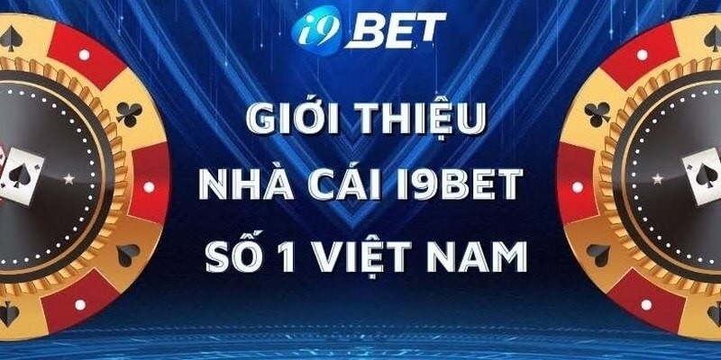 I9BET nhà cái uy tín hàng đầu